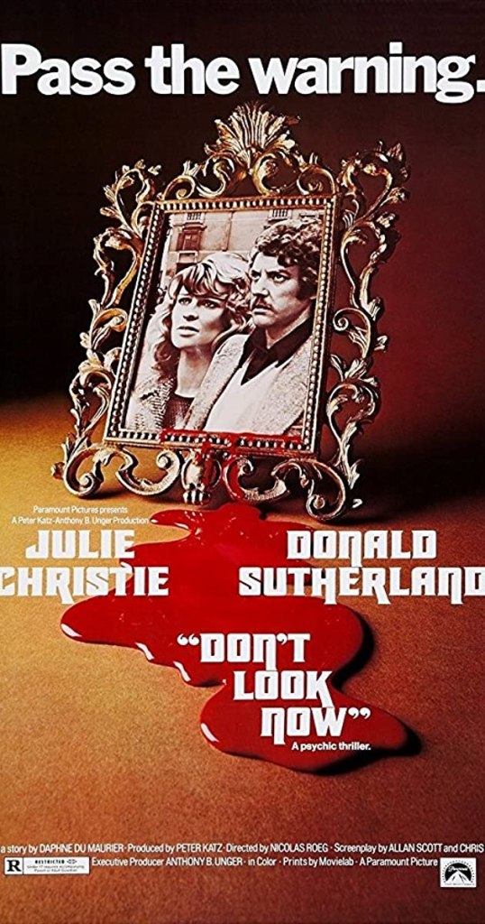 Don't Look Now: Nicolas Roeg. An eerie and subtle horror movie about a bereaved couple on vacation in Venice.