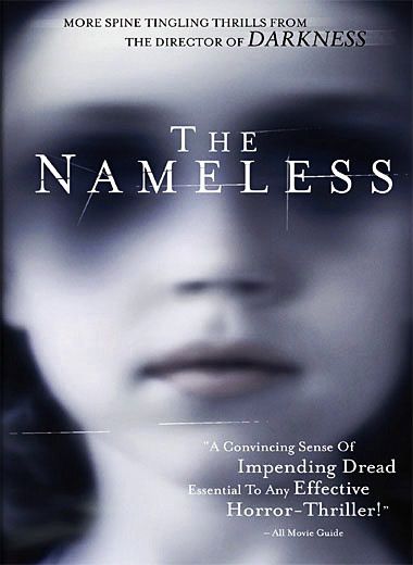 The Nameless: Jaume Balaguero. When a woman's daughter calls her years after she apparently died, she delves into a world of paranoia and the occult. 
