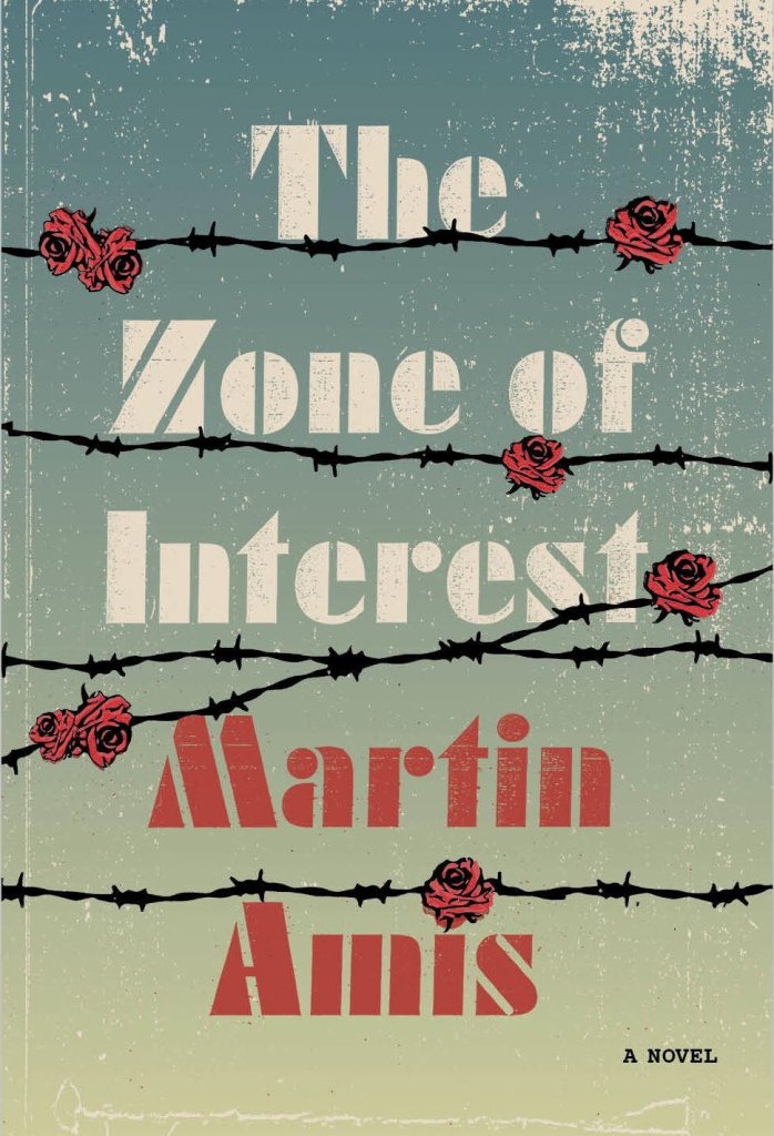 The Zone of Interest: Martin Amis. A novel that explores the horrors of the Holocaust.